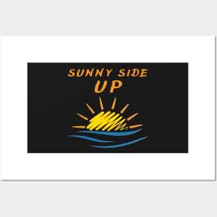 Sunny Side Up Posters and Art